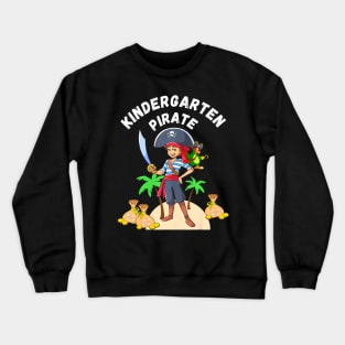 Kindergarten Pirate for Parrot and Treasures Crewneck Sweatshirt